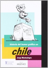 CARLOS REYES G. (2015): La novela gráfica en Chile, Documento en  Tebeosfera