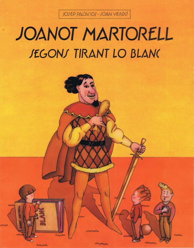Estudios Valencianos Histórico-Artísticos.: Tirant lo Blanc. Joanot  Martorell, 1490.